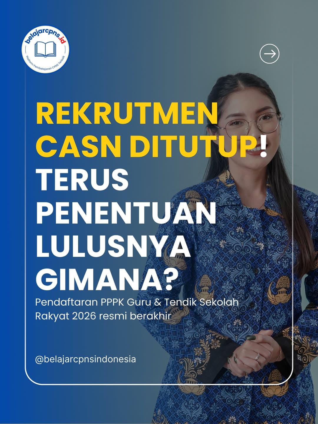 Rekrutmen CASN Ditutup, Lalu Bagaimana Penentuan Kelulusan PPPK Guru dan Tendik 2026?