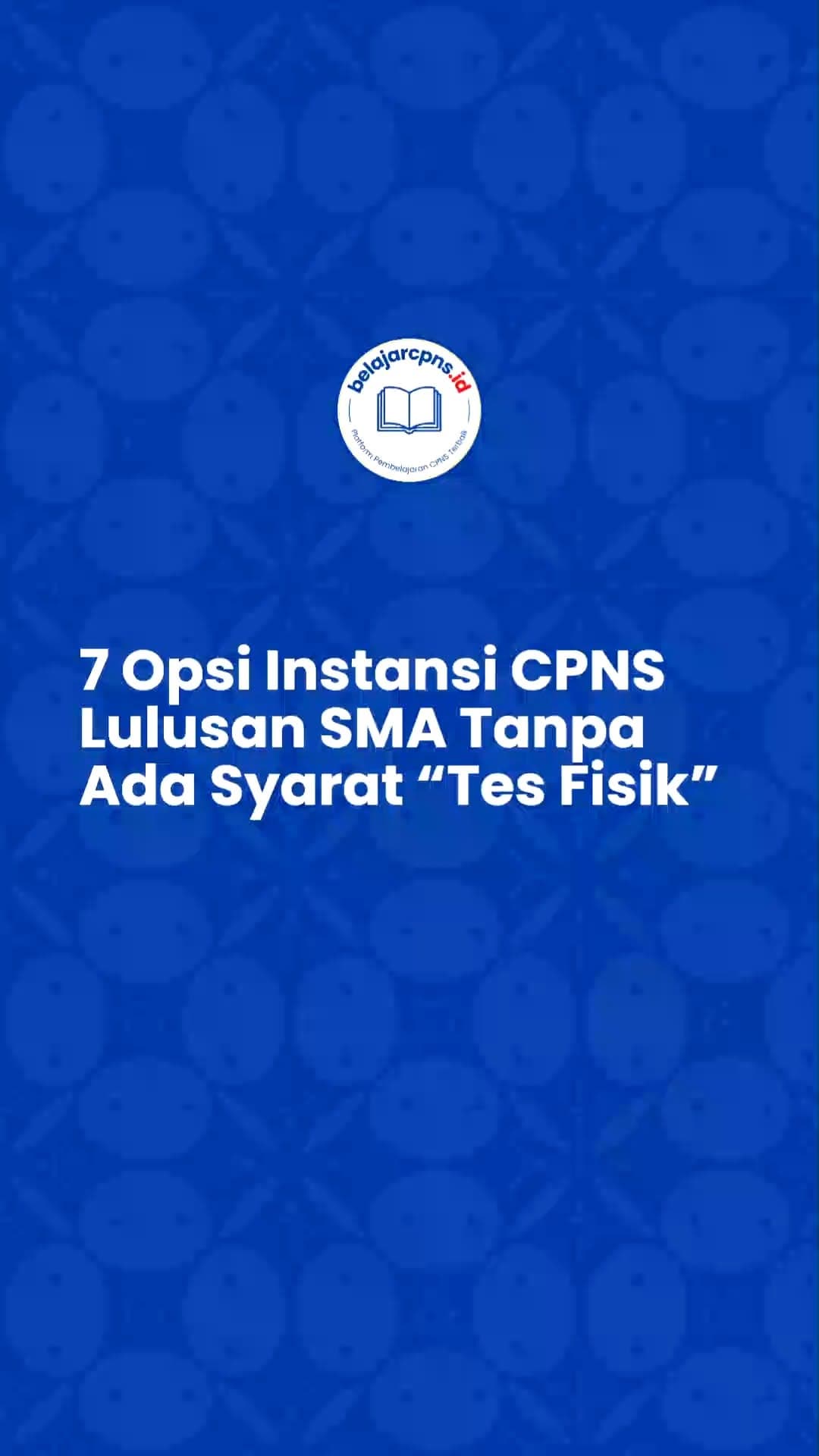 7 Instansi CPNS untuk Lulusan SMA Tanpa Tes Fisik: Peluang Tanpa Ribet