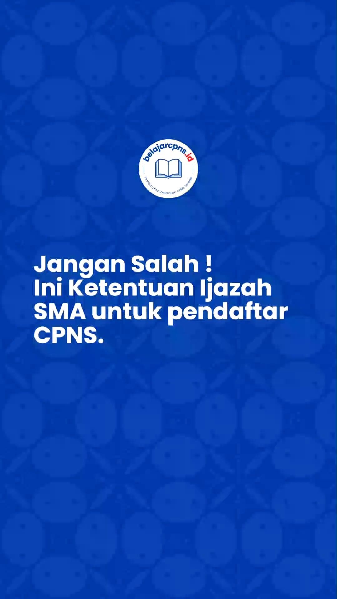 Lulusan SMA Daftar CPNS: Ketentuan Ijazah yang Harus Kamu Tahu