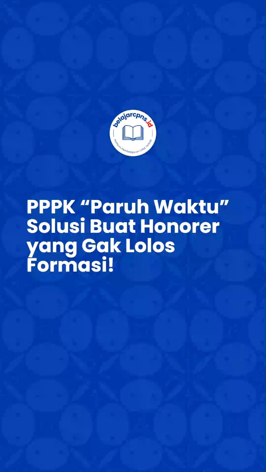 PPPK Paruh Waktu: Penyelamat Honorer yang Kalah Ranking (KepmenPANRB 347/2024)