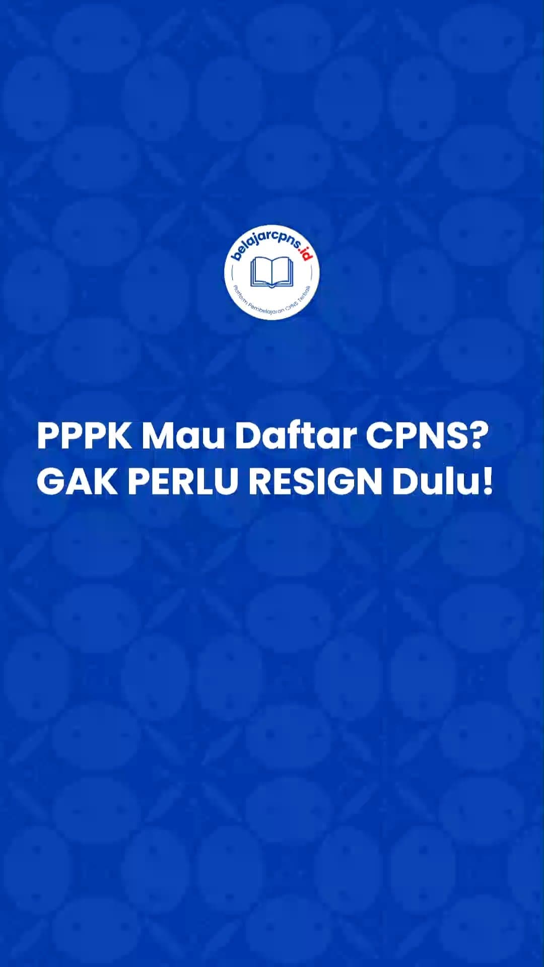 PPPK Boleh Daftar CPNS Tanpa Resign: Syarat PermenPANRB No. 6 Tahun 2024